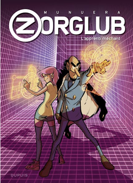 Zorglub - Tome 2 - L'apprenti Méchant : L'apprenti Méchant