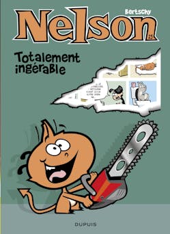 Nelson - Tome 23 - Totalement ingérable | Bertschy