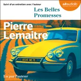 Couverture de Les Belles promesses : Suivi d'un entretien avec l'auteur