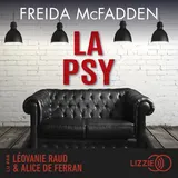 Couverture de La psy : Elle connaît tous vos secrets, découvrez les siens ...