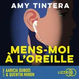 Couverture de Mens-moi à l'oreille