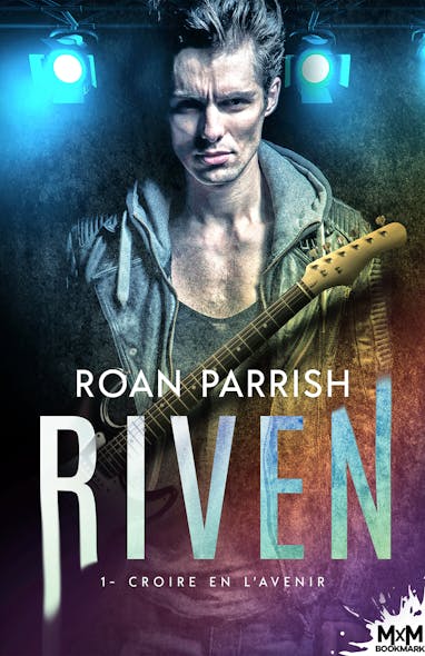 Croire En L'avenir : Riven, T1