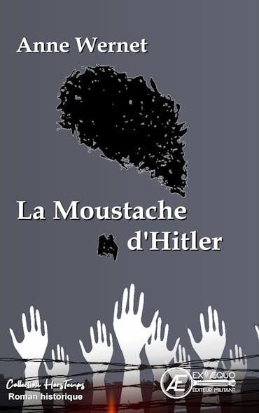 La Moustache D'hitler : Hors Temps
