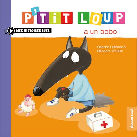 P’tit Loup A Un Bobo