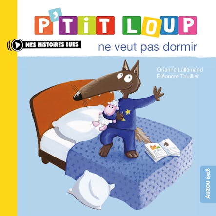 P’tit Loup Ne Veut Pas Dormir