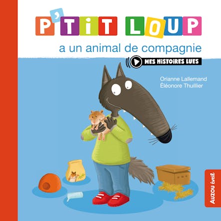P’tit Loup A Un Animal De Compagnie