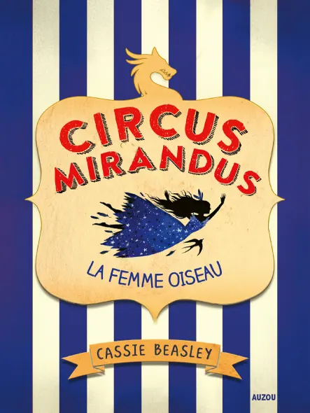 Circus Mirandus - Tome 2 - La Femme Oiseau