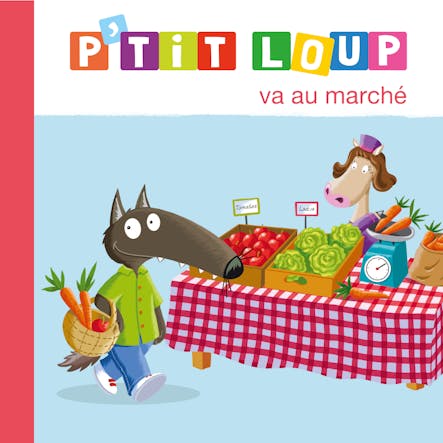 P'tit Loup Va Au Marché