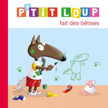 P'tit Loup Fait Des Bêtises