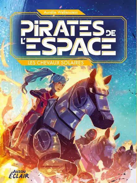 Pirates De L'espace - Tome 2 - Les Chevaux Solaires