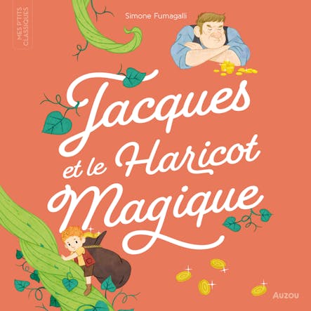 Mes P'tits Classiques - Jacques Et Le Haricot Magique (New)