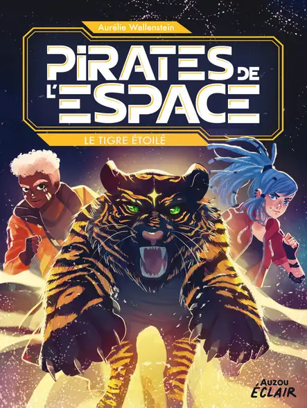 Pirates De L'espace - Tome 3 - Le Tigre Étoilé