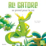 Couverture de Ali Gatore se prend pour le roi