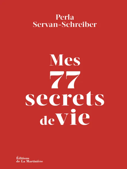 Mes 77 Secrets De Vie : Au Creux De Votre Main