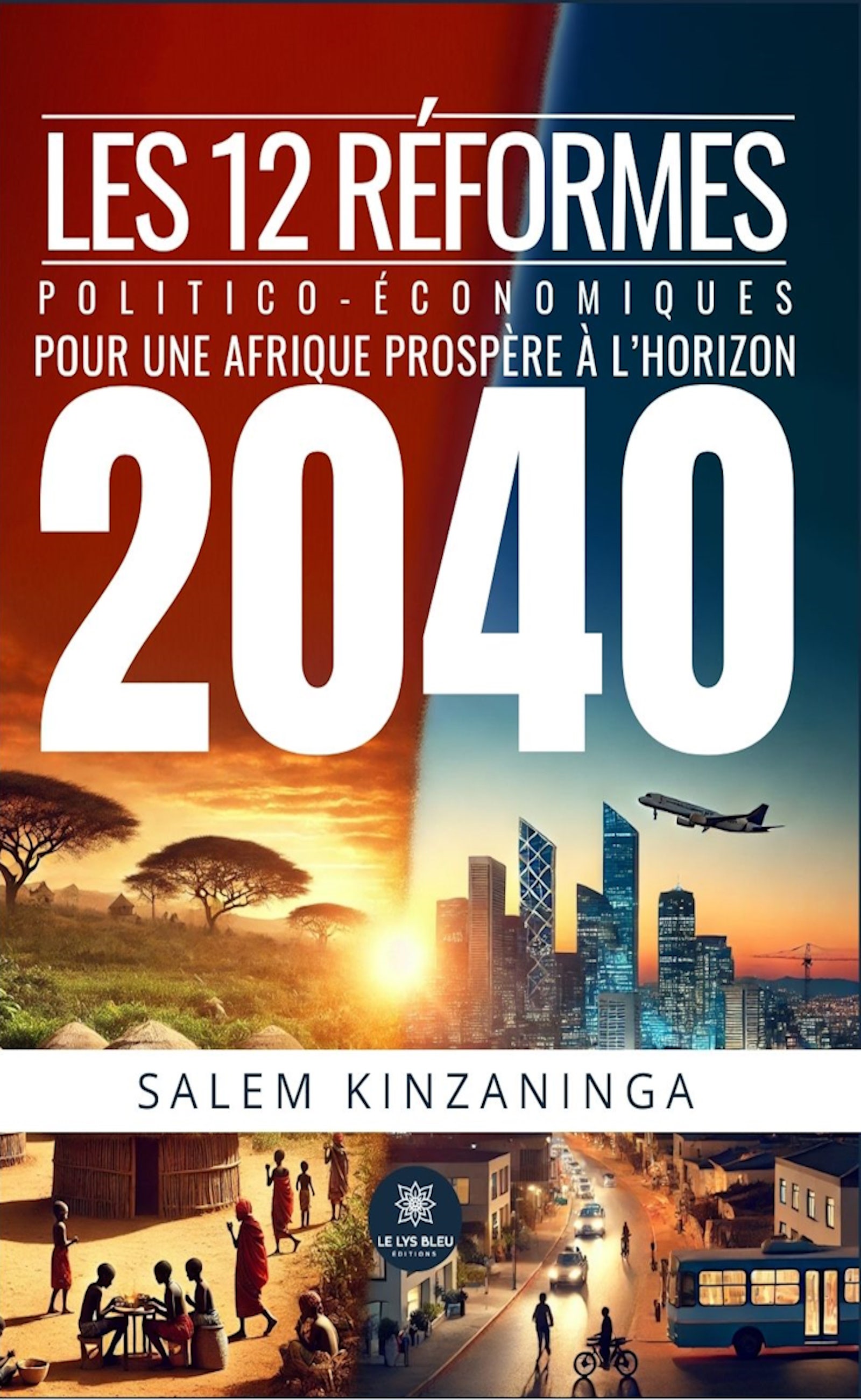 Les  12 réformes politico-économiques pour une Afrique prospère à l’horizon 2040