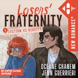Couverture de Loser's Fraternity - Tome 01 : Fiction VS Reality