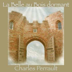 La Belle au Bois dormant | Charles Perrault