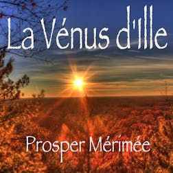 La Vénus d'Ille | Prosper Mérimée