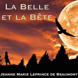 La Belle et la Bête | Jeanne Marie Leprince de Beaumont
