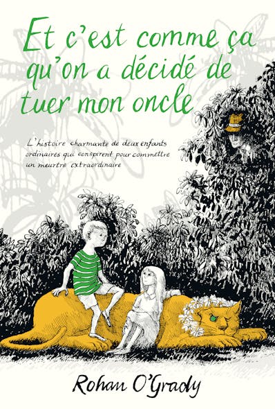 Et C'est Comme Ça Qu'on A Décidé De Tuer Mon Oncle