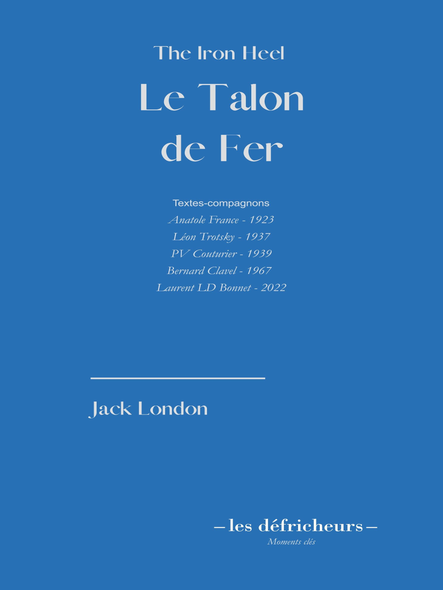 Le Talon De Fer : The Iron Heel