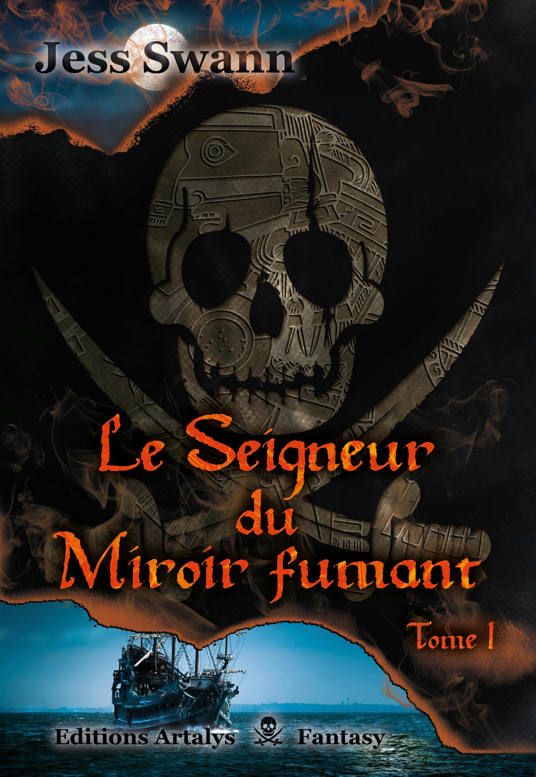 Le Seigneur du Miroir fumant : Époque 1 – Tome 1 | Jess Swann