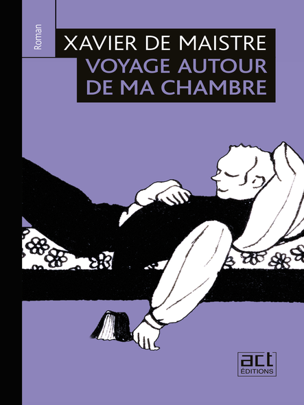 Voyage Autour De Ma Chambre