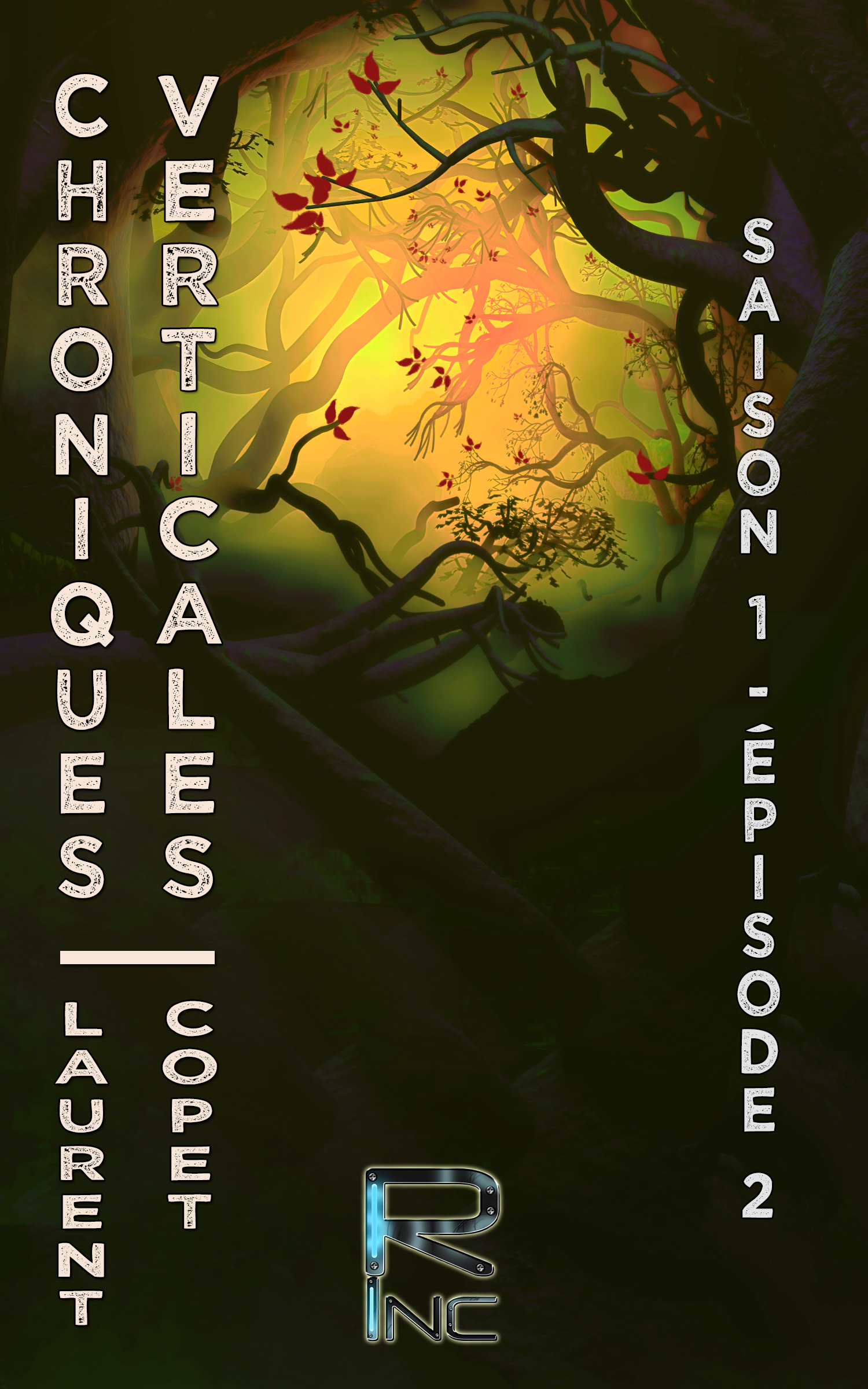 Chroniques Verticales - Saison 1 - 