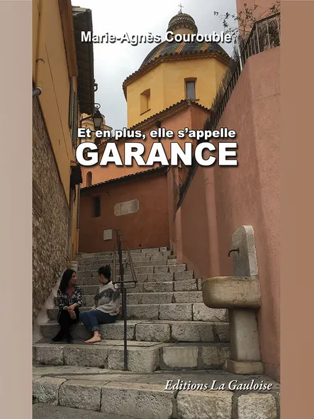 Et En Plus, Elle S'appelle Garance