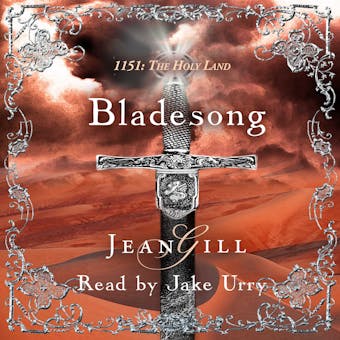 Bladesong: 1151 in the Holy Land - Jean Gill