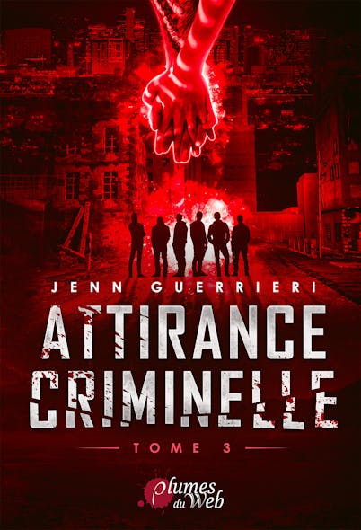 Attirance Criminelle - Tome 3