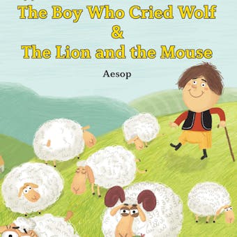 The Boy Who Cried Wolf/Lion and the Mouse