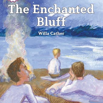 The Enchanted Bluff - undefined