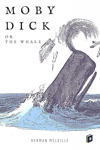 Moby-Dick; or, The Whale - undefined