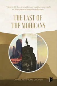 The Last of the Mohicans : A Narrative of 1757