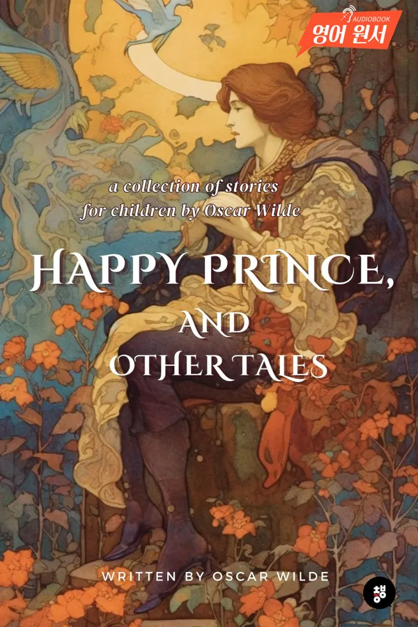 The Happy Prince, and Other Tales
