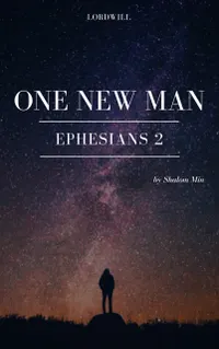 One New Man : Ephesians 2