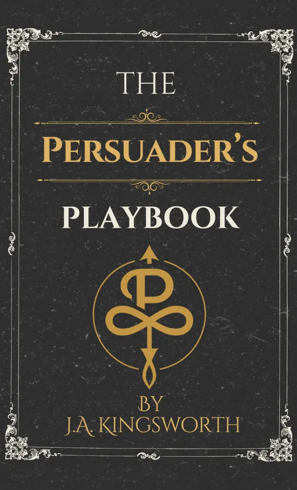 The Persuader's Playbook