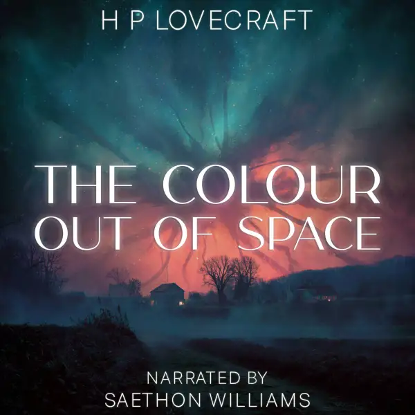 The Colour Out of Space : 