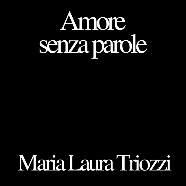 Amore senza parole : 