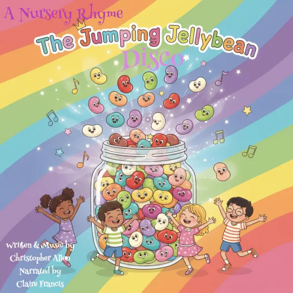The Jumping Jelly Bean Disco : A Nursery Rhyme