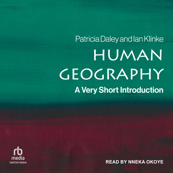 Human Geography : A Very Short Introduction