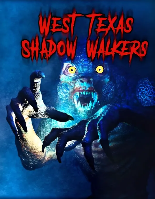 West Texas Shadow Walkers : A Cryptid Invasion