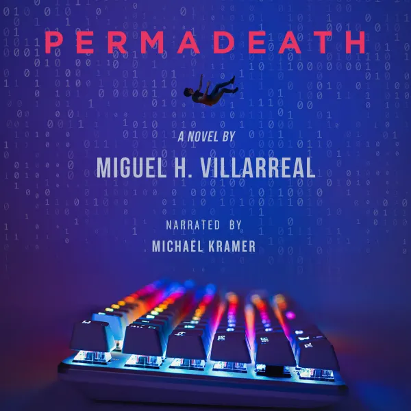 Permadeath : A Gamelit Thriller