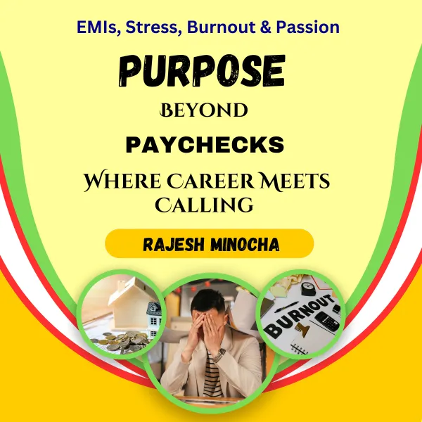 Purpose Beyond Paychecks : Where Career Meets Calling