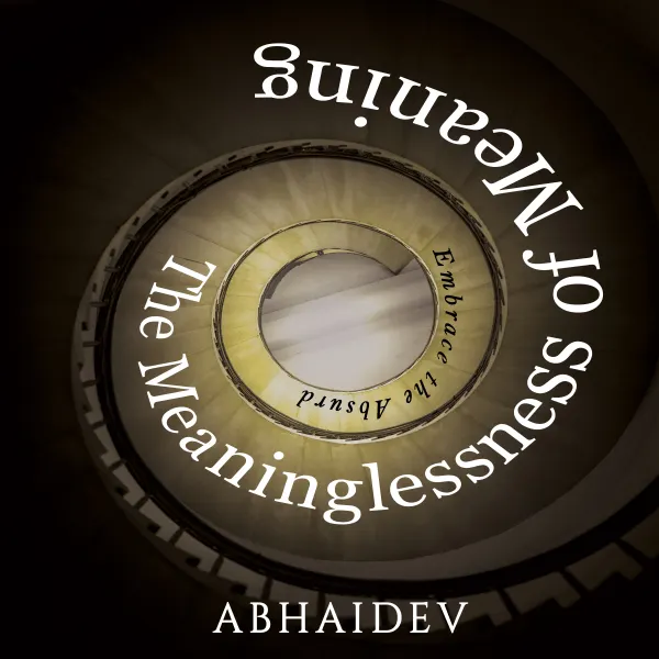 The Meaninglessness of Meaning : 