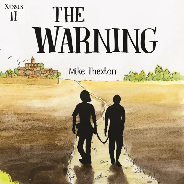 The Warning : Xessus Book 2