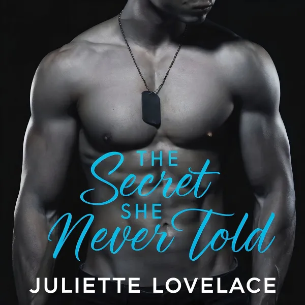 The Secret She Never Told : A Secret Baby Romance Story
