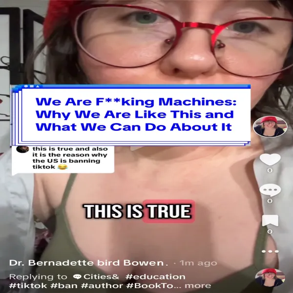 We Are F**king Machines : Why We Are Like This and What We Can Do About It
