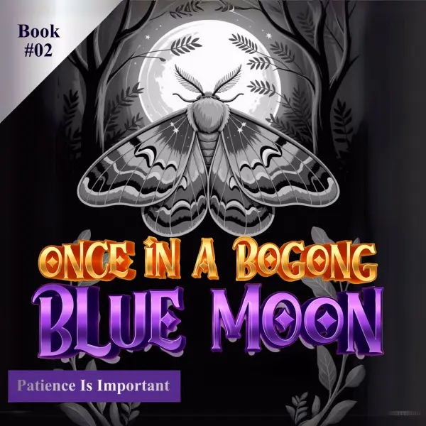 Once In A Bogong Blue Moon : Patience Is Important